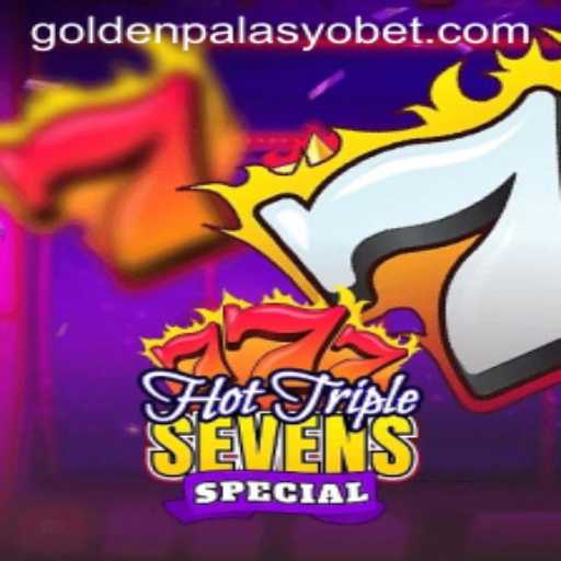 Unveiling HotTripleSevensSpecial: A Journey Through Casino Thrills and the GoldenPalasyo Experience