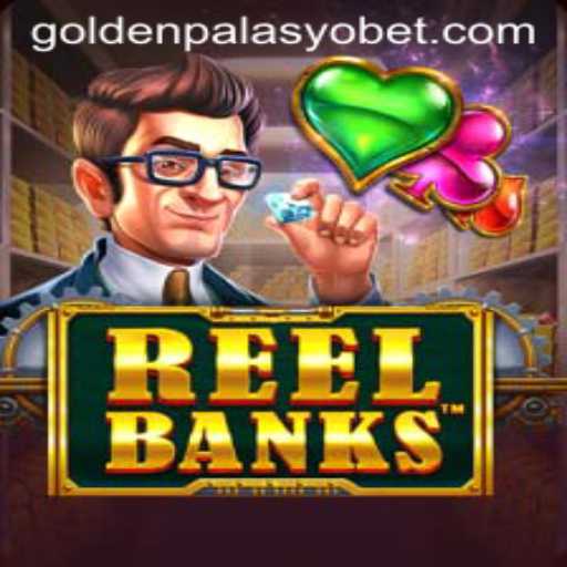 ReelBanks: Navigating the Thrilling World of GoldenPalasyo's Latest Game