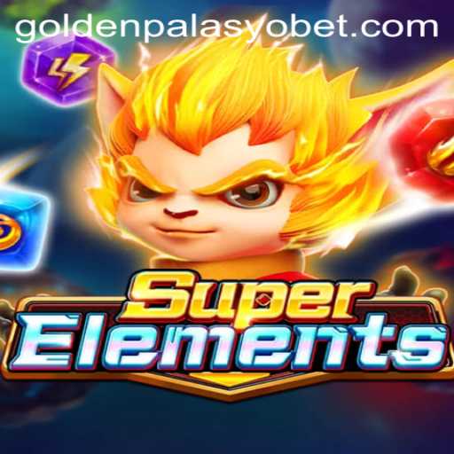 Discover the Thrilling World of SuperElements and the Mysterious GoldenPalasyo